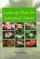 bokomslag Landscape Plants for Subtropical Climates