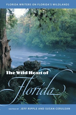 The Wild Heart of Florida 1