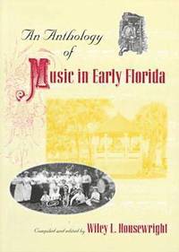 bokomslag An Anthology of Music in Early Florida