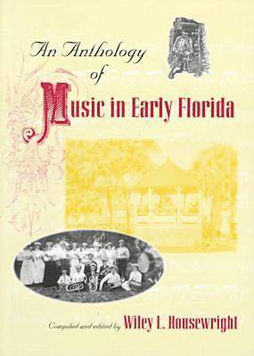 An Anthology of Music in Early Florida