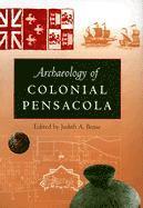 Archaeology of Colonial Pensacola