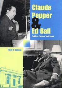 bokomslag Claude Pepper and Ed Bell