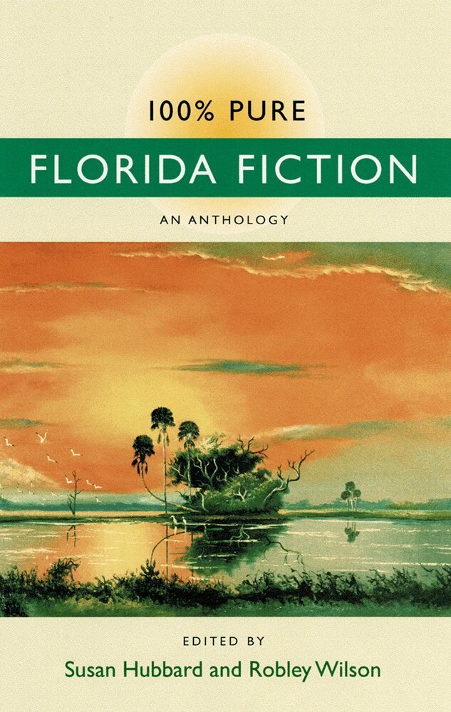 Susan Hubbard, Robley Wilson - 100% Pure Florida Fiction, Häftad. Tillgänglighet: Lägg i varukorg
