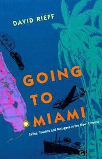 bokomslag Going to Miami