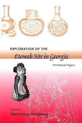 Exploration of the Etowah Site in Georgia 1