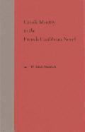 bokomslag Creole Identity in the French Caribbean Novel