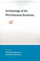 bokomslag Archaeology of the Mid-Holocene Southeast