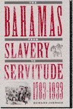 University Press of Florida - Bahamas from Slavery to Servitude, 1783-1933, Häftad