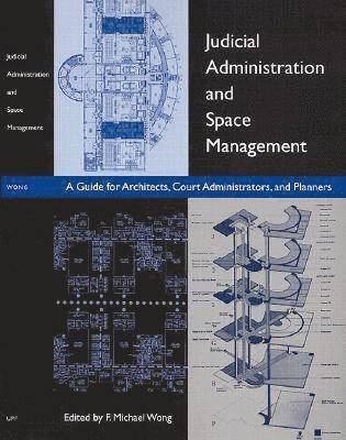 bokomslag Judicial Administration and Space Management