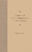 bokomslag Culture and Mass Communication in the Caribbean