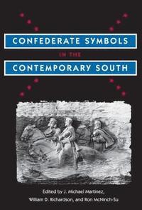 bokomslag Confederate Symbols in the Contemporary South