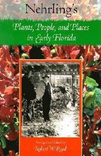 bokomslag Nehrling's Plants, People and Places in Early Florida