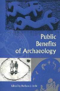 bokomslag Public Benefits of Archaeology