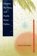 Amilcar Antonio Barreto, Amílcar Antonio Barreto - Vieques, the Navy and Puerto Rican Politics, Inbunden
