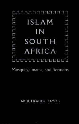 Islam In South Africa: Mosques, Imams, And Sermons 1