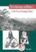bokomslag Archaeology and History of the Native Georgia Tribes