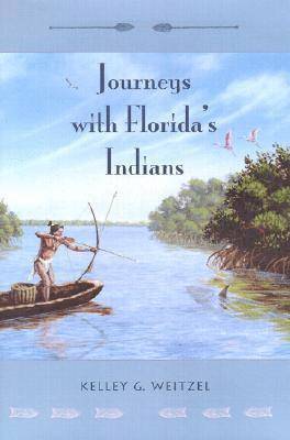 Journeys with Florida's Indians 1