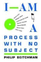 bokomslag I Am a Process with No Subject
