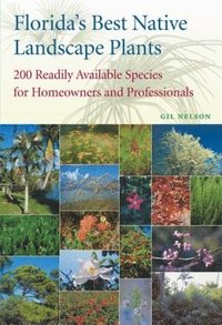 bokomslag Florida's Best Native Landscape Plants