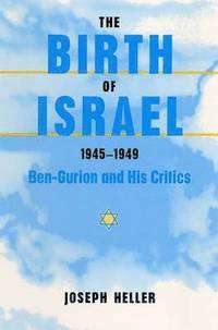 bokomslag The Birth of Israel, 1945-1949