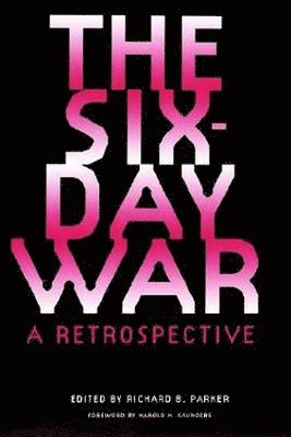 Six-Day War: a Retrospective