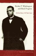 bokomslag Booker T. Washington and Black Progress