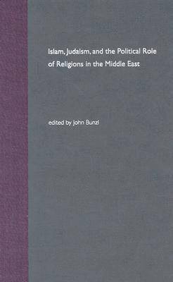 Islam, Judaism, and the Political Role of Religions in the Middle East 1