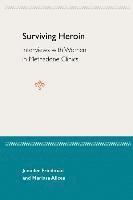 bokomslag Surviving Heroin