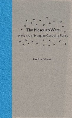 Gordon Patterson - Mosquito Wars, Inbunden