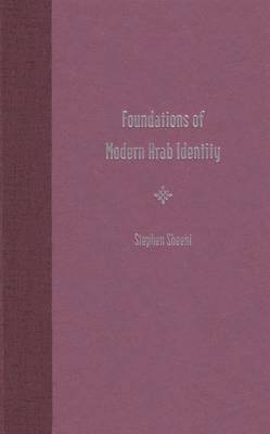 bokomslag Foundations of Modern Arab Identity