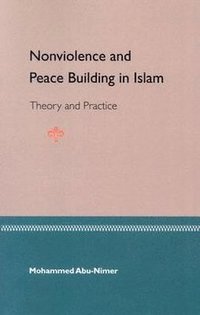 bokomslag Nonviolence Peace Bulding in Islam