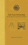 bokomslag Gulf Coast Archaeology