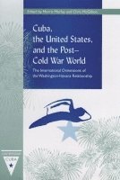 bokomslag Cuba, the United States, and the Post-cold War World