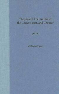 bokomslag The Judaic Other in Dante, the Gawain-poet, and Chaucer