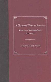 bokomslag A Cherokee Woman's America