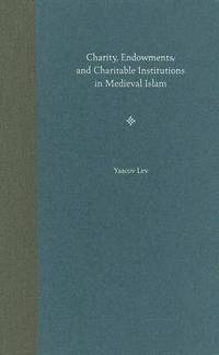 bokomslag Charity, Endowments, and Charitable Institutions in Medieval Islam