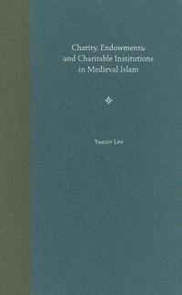 bokomslag Charity, Endowments, and Charitable Institutions in Medieval Islam