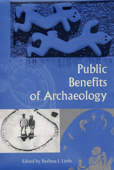 University Press of Florida, Barbara J. Little, Barbara J Little - Public Benefits of Archaeology, Häftad