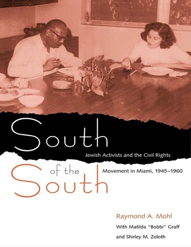 Raymond A. Mohl - South of the South, Häftad