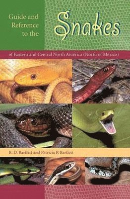 bokomslag Guide and Reference to the Snakes of Eastern and Central North America (North of Mexico)