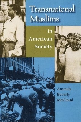 bokomslag Transnational Muslims in American Society