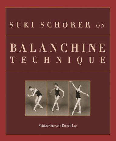 bokomslag Suki Schorer on Balanchine Technique