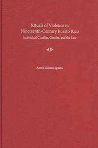 bokomslag Rituals of Violence in Nineteenth-century Puerto Rico