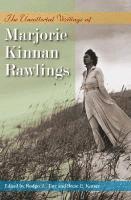 bokomslag The Uncollected Writings of Marjorie Kinnan Rawlings