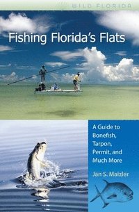 bokomslag Fishing Florida's Flats
