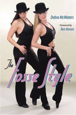 The Fosse Style 1