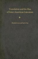 bokomslag Translation and the Rise of Inter-American Literature