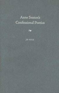 bokomslag Anne Sexton's Confessional Poetics