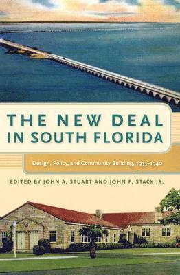 bokomslag The New Deal in South Florida