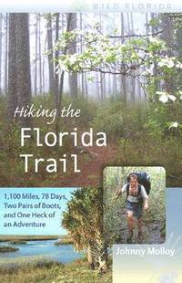 bokomslag Hiking the Florida Trail